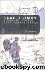 Le Grandi Storie della Fantascienza 3 (1941) by Isaac Asimov