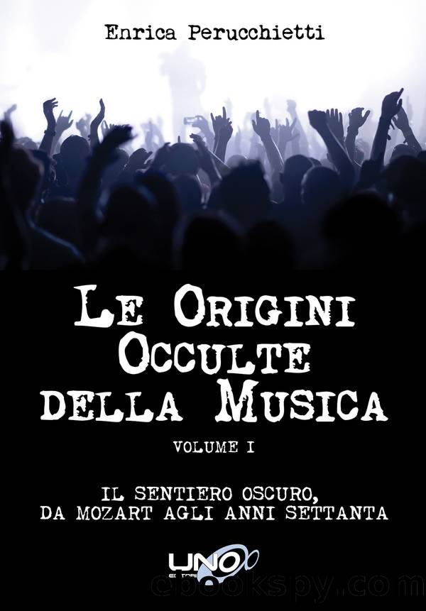 Le Origini Occulte della Musica (Italian Edition) by Enrica Perucchietti