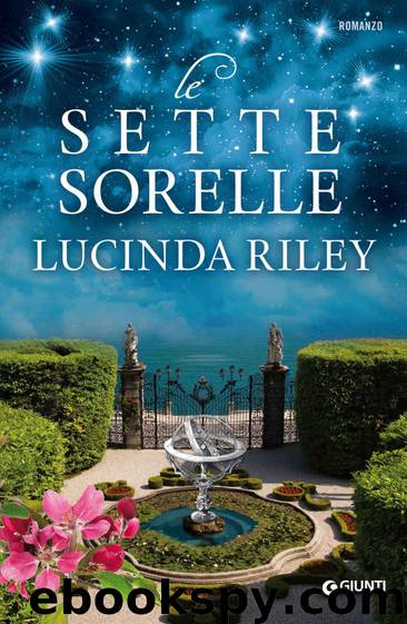 Le Sette Sorelle (Italian Edition) by Lucinda Riley