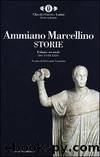 Le Storie (libro XXXI. Adrianopoli) by Ammiano Marcellino