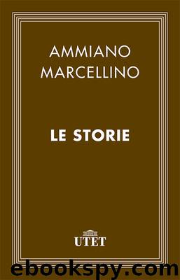 Le Storie by Ammiano Marcellino