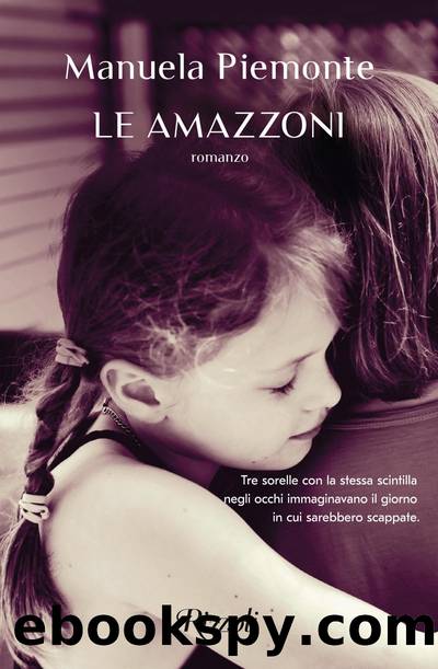 Le amazzoni by Manuela Piemonte