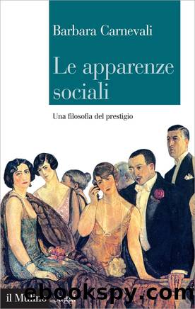 Le apparenze sociali by Barbara Carnevali