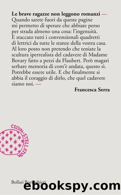 Le brave ragazze non leggono romanzi by Francesca Serra