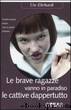 Le brave ragazze vanno in paradiso, le cattive dappertutto by Ute Ehrhardt