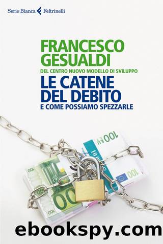 Le catene del debito by Francesco Gesualdi Centro nuovo modello di sviluppo
