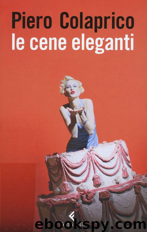 Le cene eleganti by Piero Colaprico