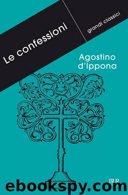 Le confessioni (BUR) by Sant'Agostino