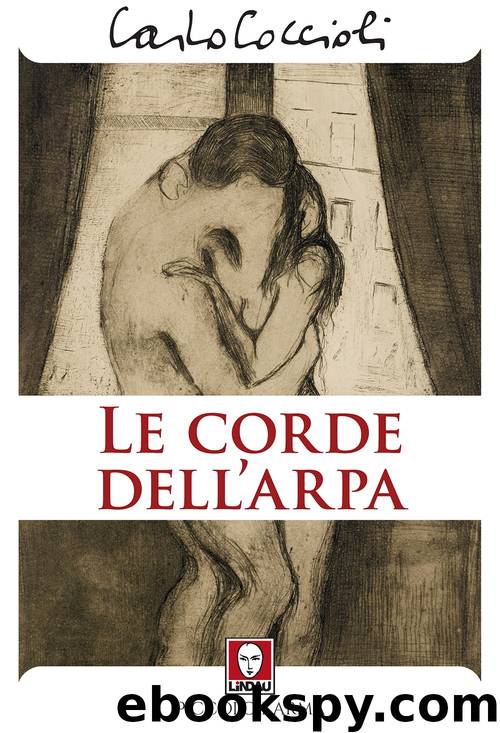 Le corde dell'arpa by Carlo Coccioli