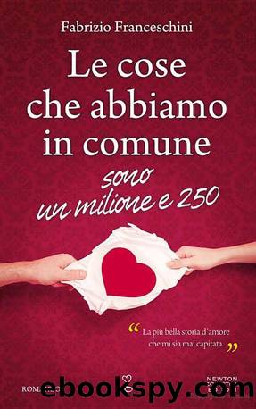 Le cose che abbiamo in comune sono un milione e 250 by Fabrizio Franceschini