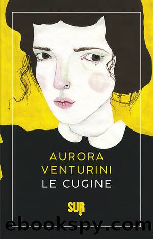 Le cugine by Aurora Venturini