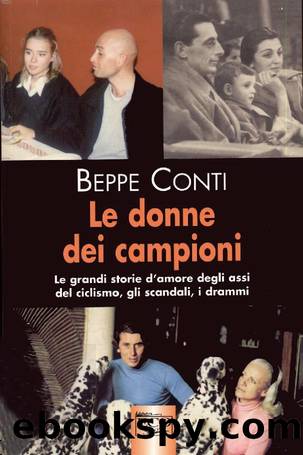 Le donne dei campioni by Beppe Conti