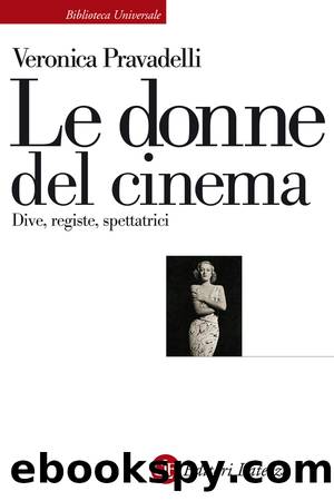 Le donne del cinema by Veronica Pravadelli