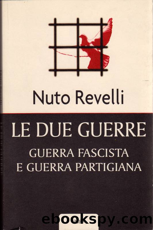 Le due guerre by Nuto Revelli
