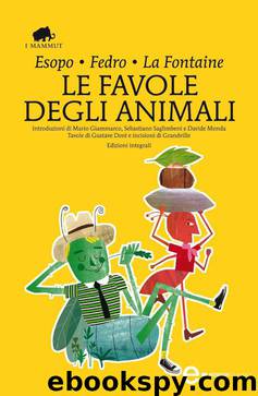 Le favole degli animali by Esopo Fedro Jean de La Fontaine