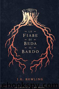 Le fiabe di Beda il Bardo by J. K. Rowling