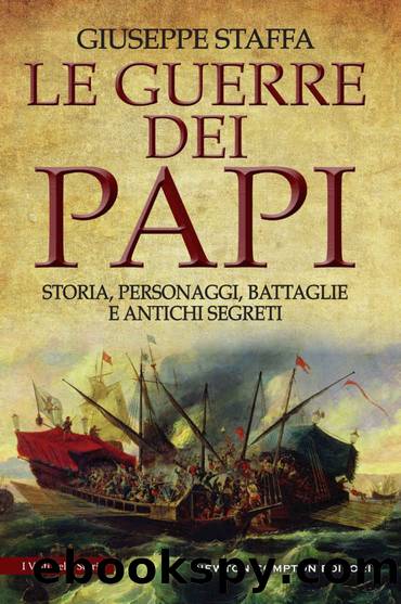 Le guerre dei papi (eNewton Saggistica) (Italian Edition) by Giuseppe Staffa