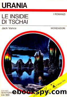 Le insidie di Tschai (1969) by Vance Jack