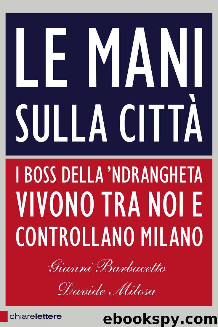 Le mani sulla città by Gianni Barbacetto & Davide Milosa