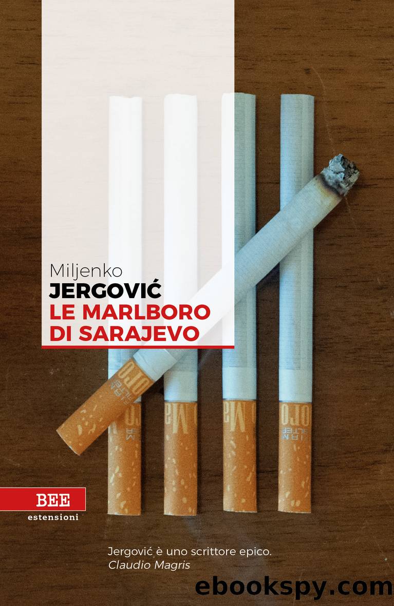 Le marlboro di Sarajevo by Miljenko Jergovic