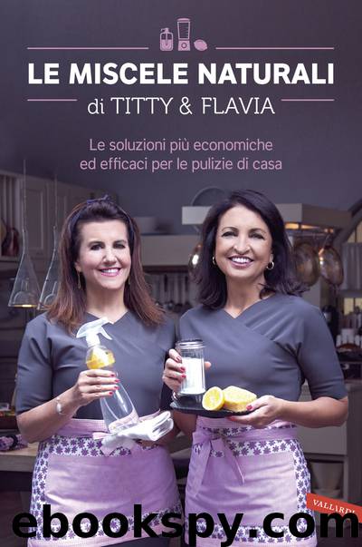 Le miscele naturali di Titty & Flavia by Flavia Alfano Titty D'Attoma