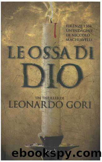 Le ossa di Dio by Leonardo Gori