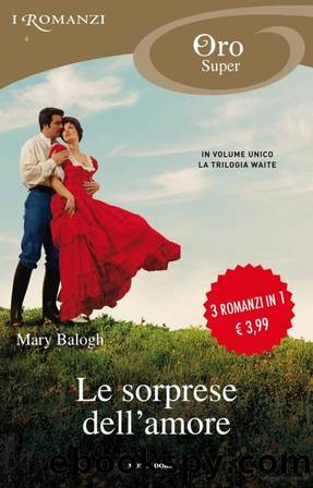 Le sorprese dell'amore (I Romanzi Oro) by Mary Balogh