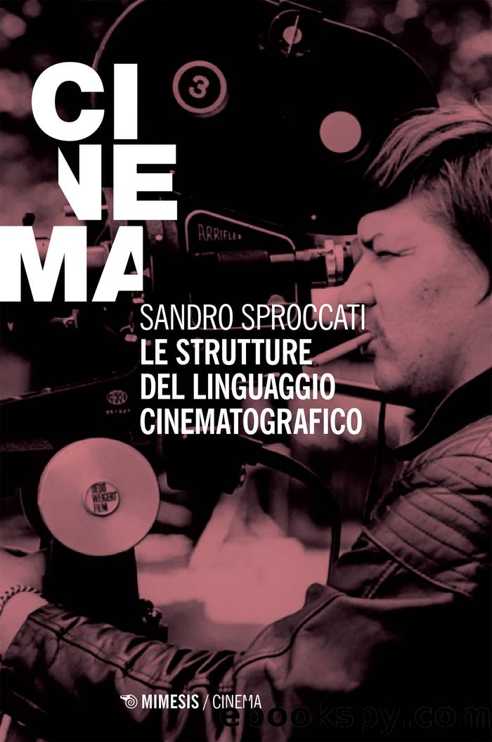 Le strutture del linguaggio cinematografico by Sandro Sproccati