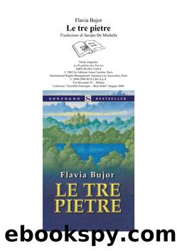 Le tre Pietre by Flavia Bujor