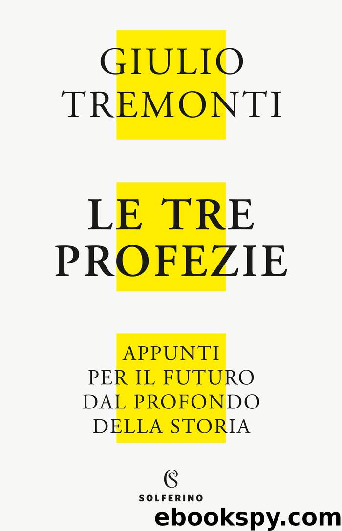 Le tre profezie by Giulio Tremonti