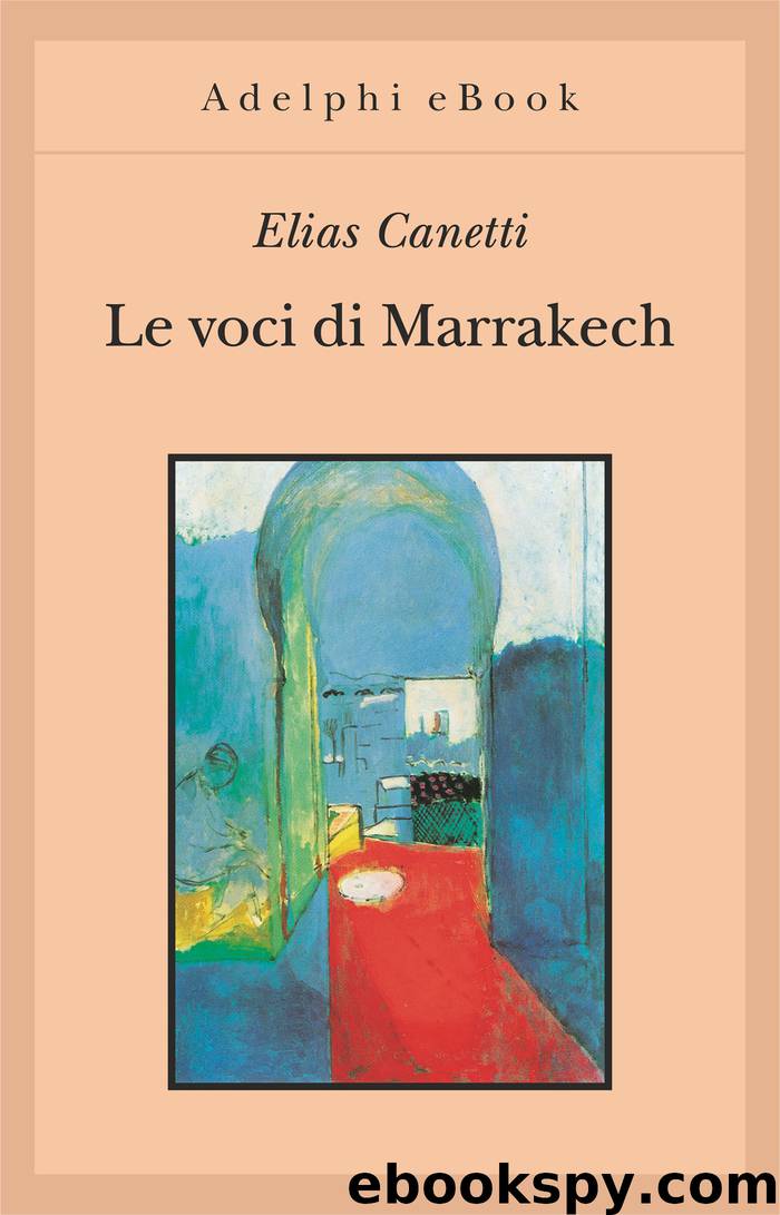 Le voci di Marrakech (Adelphi) by Elias Canetti