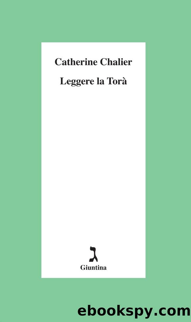 Leggere la TorÃ  by Catherine Chalier
