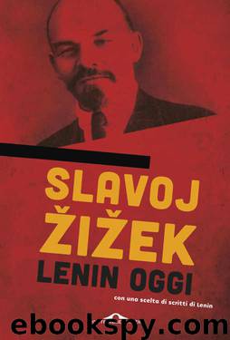 Lenin oggi: Ricordare, ripetere, rielaborare (Italian Edition) by Slavoj Žižek