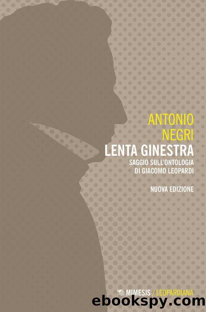 Lenta ginestra by Antonio Negri