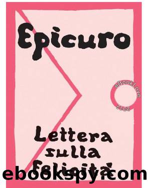 Lettera sulla FelicitÃ¡ by Epicuro