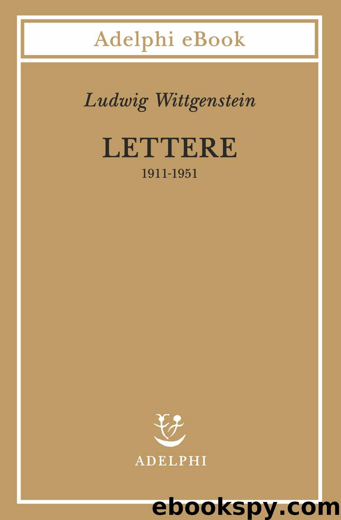 Lettere 1911-1951 by Ludwig Wittgenstein