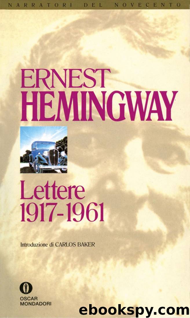 Lettere 1917-1961 by Ernest Hemingway