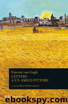 Lettere a un amico pittore by Vincent Van Gogh