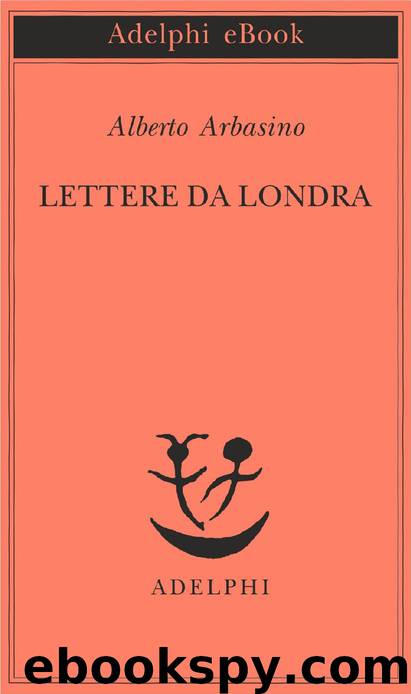 Lettere da Londra (Italian Edition) by Alberto Arbasino