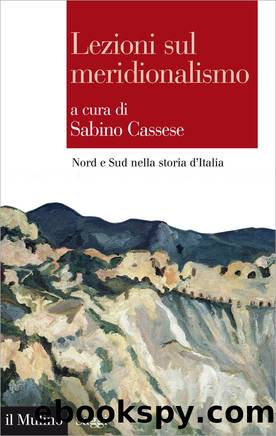 Lezioni sul meridionalismo by Sabino Cassese