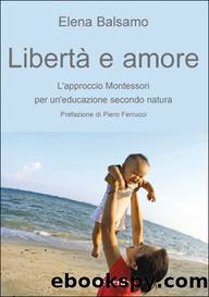 Liberta e amore by Elena Balsamo