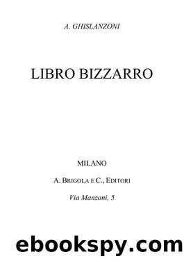 Libro bizarro by Antonio Ghislanzoni