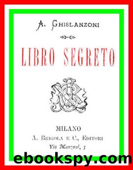 Libro segreto by Antonio Ghislanzoni