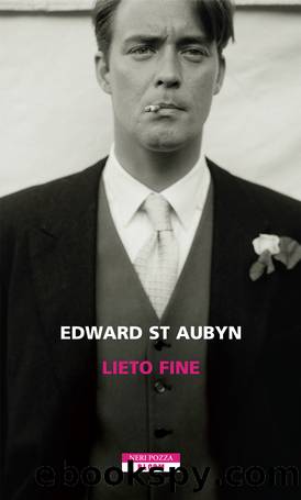 Lieto fine by Edward St Aubyn