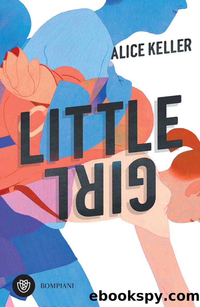Little girl (Edizione italiana) by Alice Keller