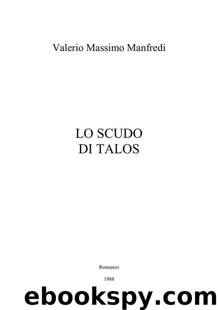 Lo Scudo Di Talos by Valerio Massimo Manfredi