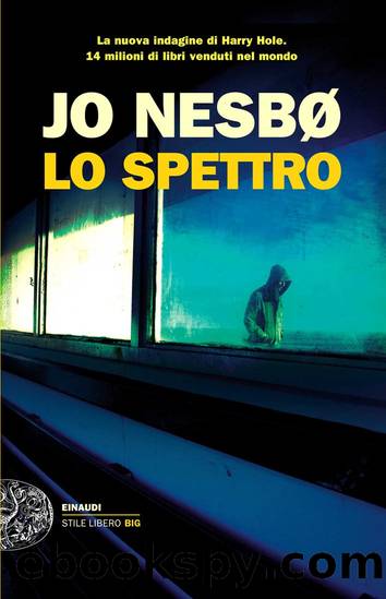 Lo Spettro (Italian Edition) by Jo Nesbo