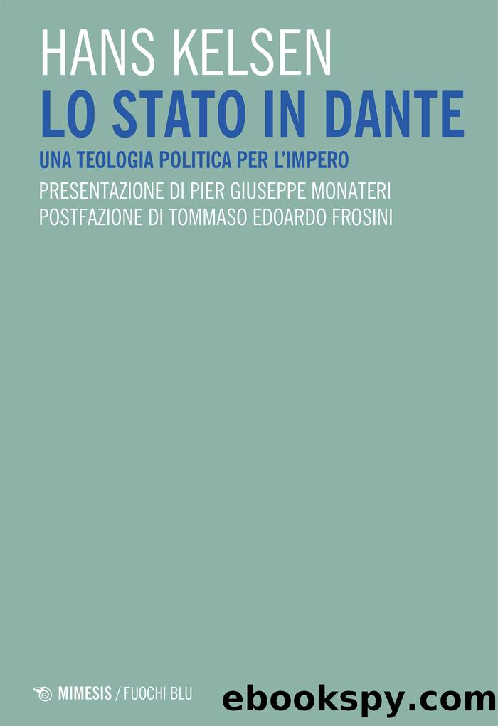 Lo Stato in Dante by Hans Kelsen