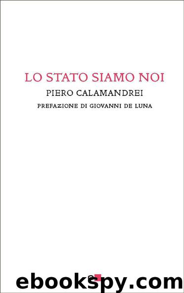 Lo Stato siamo noi (Italian Edition) by Piero Calamandrei