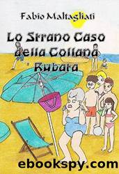 Lo Strano Caso della Collana Rubata-PROMO EDITION by Fabio Maltagliati